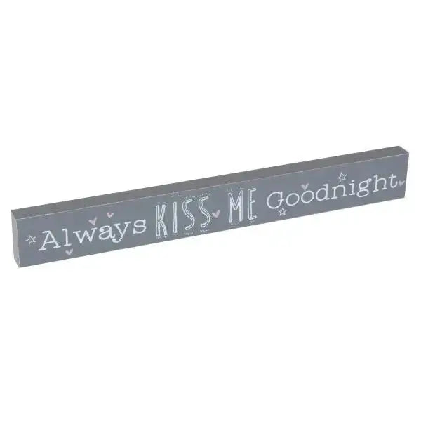 Love Life - Mdf Plaque - Always Kiss Goodnight