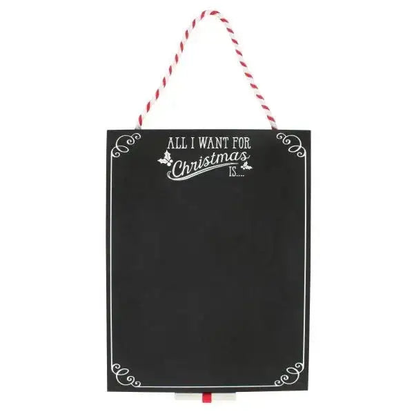 All I Want For Christmas Chalk Board