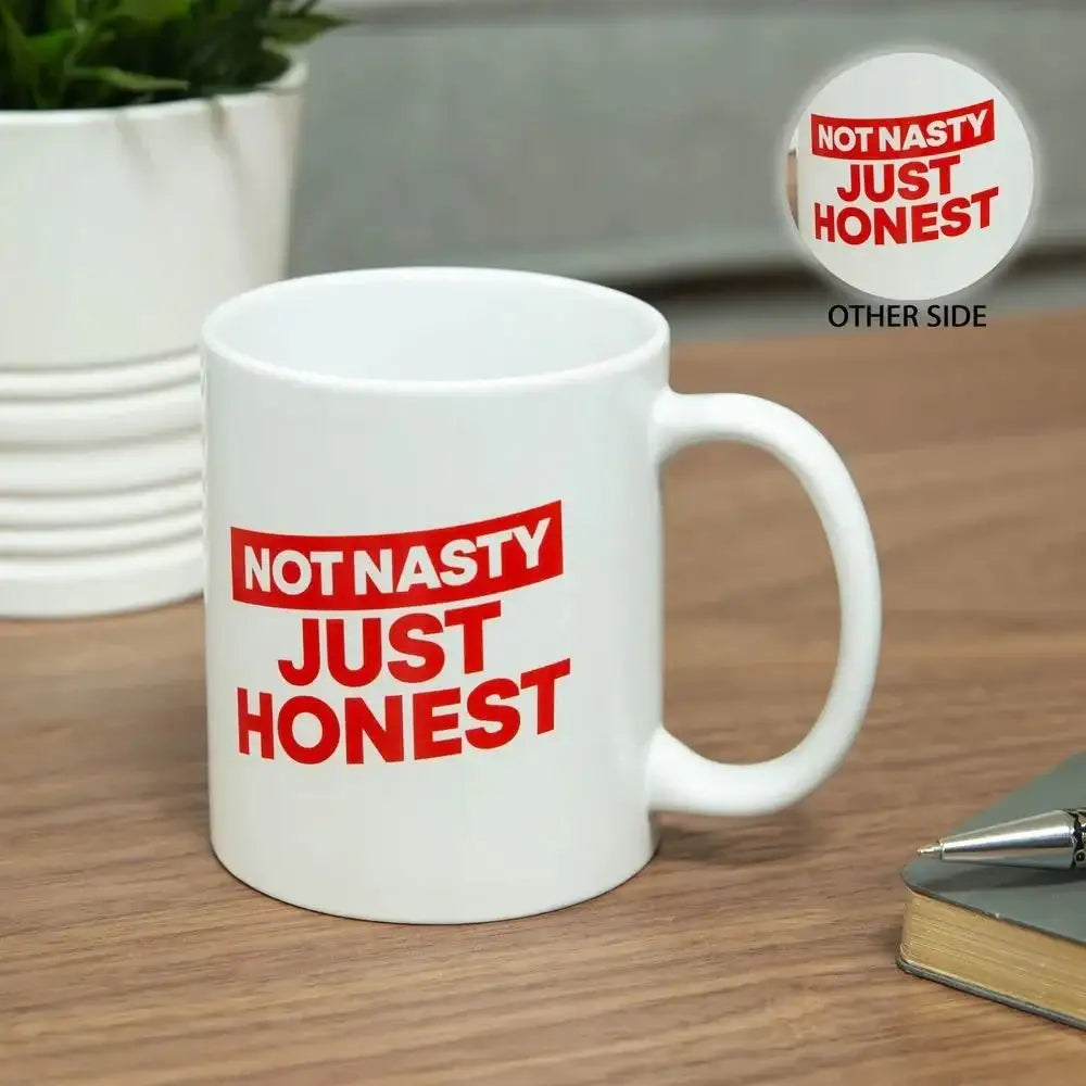Ministry of Humour Mug - Not Nasty Just Honest
