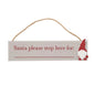 Please Stop Here Ive Been Naughty / Nice Plaque