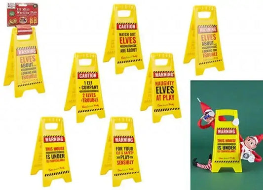 Elf Slogan Warning Sign