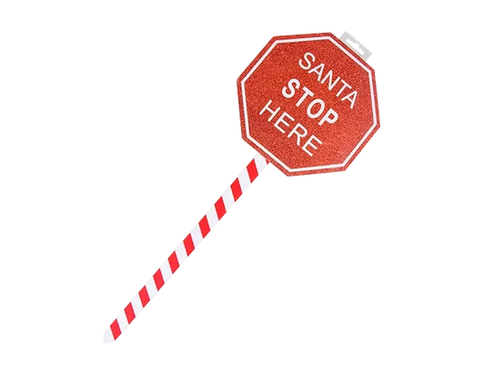 Red Santa Stop Here Sign
