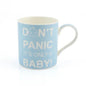 'Exclusive' Don't Panic Mug its only a Baby - Blue with Gift Box