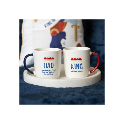 Dad You'll Be My King Mug